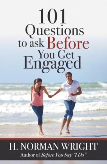 101 Questions to Ask Before You Get Engaged - H. Norman Wright