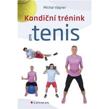 Kondiční trénink pro tenis (978-80-247-5814-5)