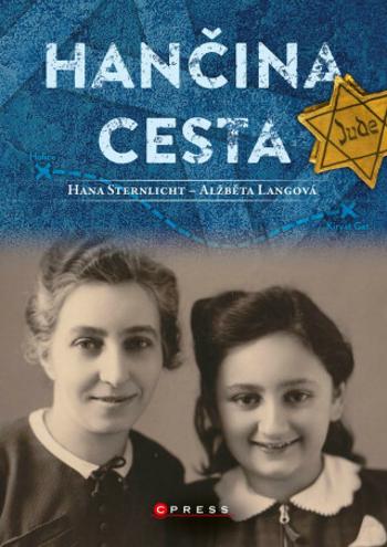 Hančina cesta - Sternlicht Hana, Langová Alžběta