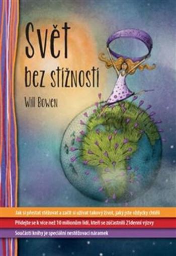 Svět bez stížností - Will Bowen