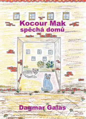 Kocour Mak spěchá domů - Dagmar Galas - e-kniha