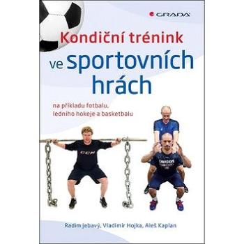 Kondiční trénink ve sportovních hrách (978-80-247-4072-0)