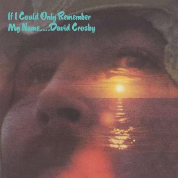 David Crosby, Crosby David: If I Could Only Remember My Name - 50th Anniversary Edition CD, CD