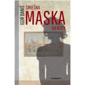 Smiešna maska identity (978-80-569-0732-0)