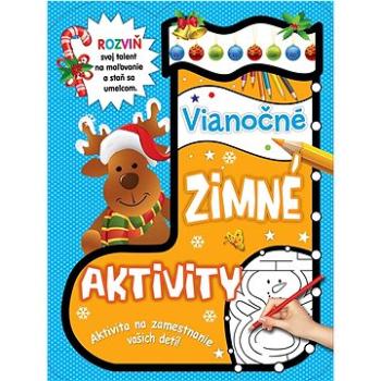 Vianočné zimné aktivity: Aktivita na zamestnanie vašich detí! (978-80-8444-181-0)