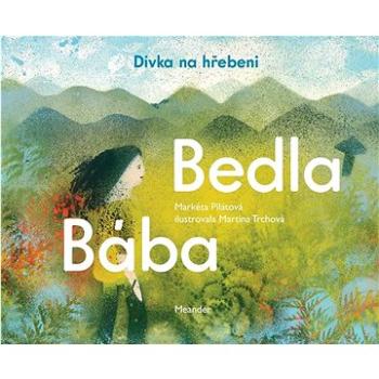 Bába Bedla a dívka na hřebeni (978-80-7558-219-5)