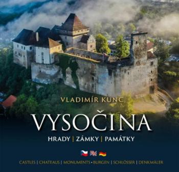 Vysočina - hrady, zámky, památky - Vladimír Kunc