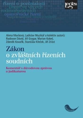 Zákon o zvláštních řízeních soudních - Komentář s důvodovou zprávou a judikaturou