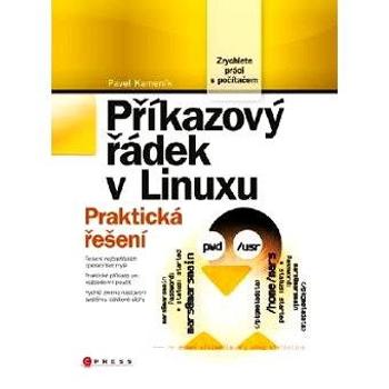 Příkazový řádek v Linuxu (978-80-251-2819-0)