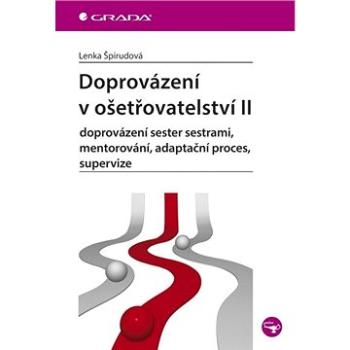 Doprovázení v ošetřovatelství II (978-80-247-5711-7)