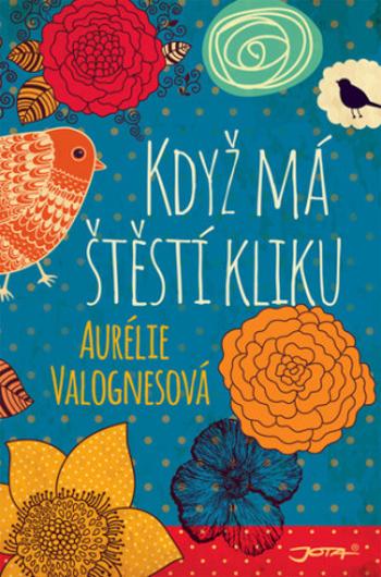 Když má štěstí kliku (Defekt) - Aurélie Valognes