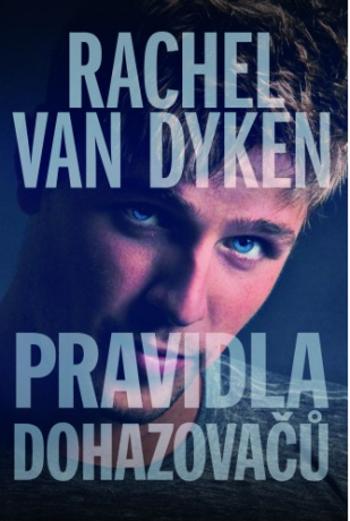 Pravidla dohazovačů - Rachel Van Dyken