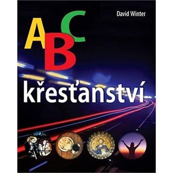 ABC křesťanství (978-80-87287-05-7)