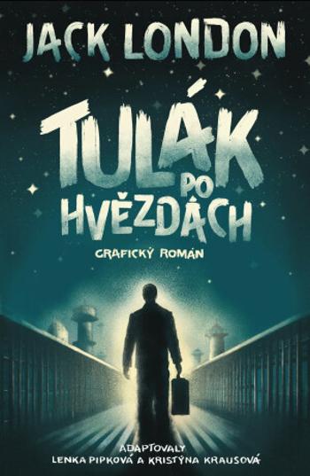 Tulák po hvězdách - komiks - Jack London