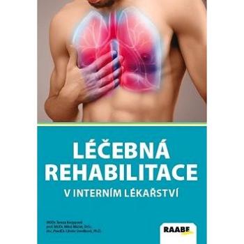 Léčebná rehabilitace v interním lékařství (978-80-8140-366-8)