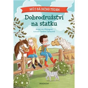 Můj báječný týden - Dobrodružství na statku (978-80-253-5570-1)