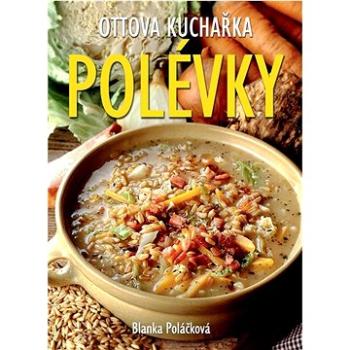 Polévky: Ottova kuchařka (978-80-7451-522-4)