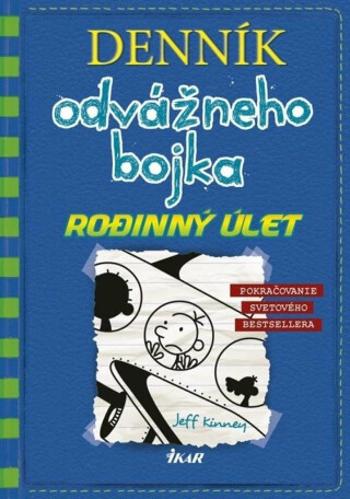 Denník odvážneho bojka Rodinný úlet - Jeff Kinney