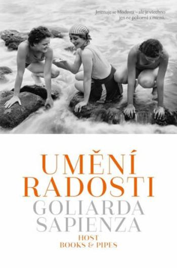 Umění radosti - Goliarda Sapienza