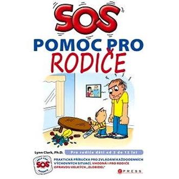 SOS pomoc pro rodiče (978-80-264-0255-8)