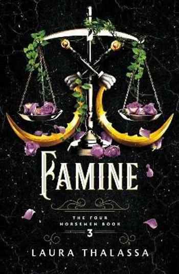 Famine (The Four Horsemen 3) - Laura Thalassa