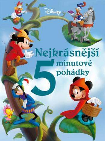 Disney - Nejkrásnější 5minutové pohádky - kolektiv autorů