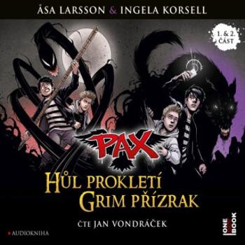 PAX: Hůl prokletí, Grim přízrak - Äsa Larssonová, Ingela Korsellová - audiokniha