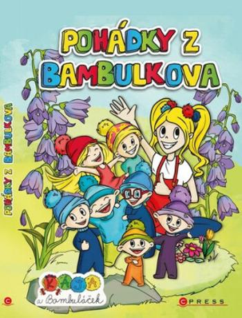 Kája a Bambuláček – Pohádky z Bambulkova - Moni Barczik, Karolína Blehová