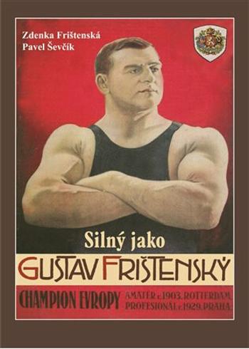 Silný jako Gustav Frištenský (Defekt) - Pavel Ševčík, Zdena Frištenská