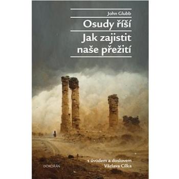 Osudy říší: Jak zajistit naše přežití (978-80-7675-109-5)