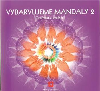 Vybarvujeme mandaly 2 - Monoque Mandali