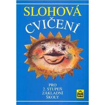 Slohová cvičení pro 2.stupeň základní školy (80-7235-084-6)