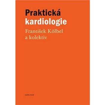 Praktická kardiologie (9788024628653)