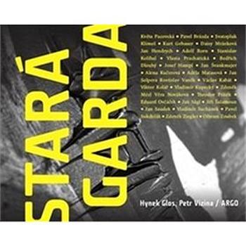 Stará garda (978-80-257-1881-0)