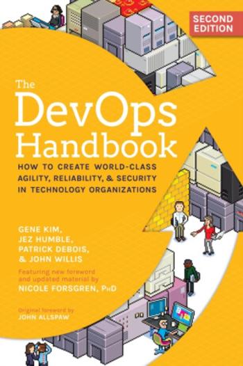 The DevOps Handbook - Kim Gene, Jez Humble, Patrick Debois, Nicole Forsgren, John Willis