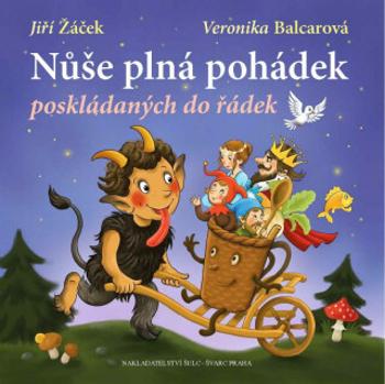 Nůše plná pohádek poskládaných do řádek - Jiří Žáček