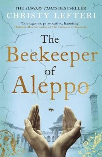 The Beekeeper of Aleppo - Christy Lefteri