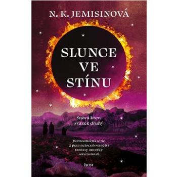 Slunce ve stínu: Snova krev: svayek druhý (978-80-275-1117-4)