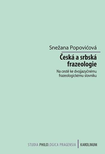 Česká a srbská frazeologie - Snežana Popovićová - e-kniha