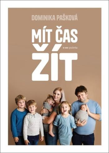 Mít čas žít - Dominika Pašková