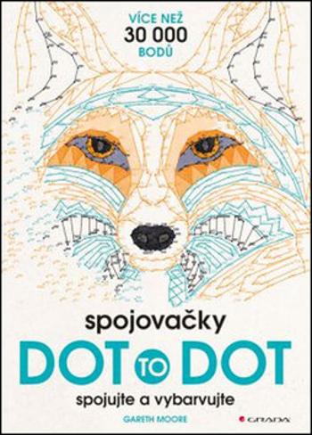 Spojovačky Dot to dot - spojujte a vybarvujte - Gareth Moore