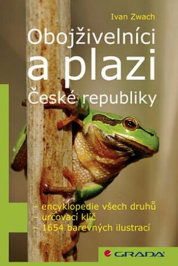 Obojživelníci a plazi České republiky - Ivan Zwach