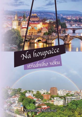 Na houpačce středního věku - Veronika Málková - e-kniha