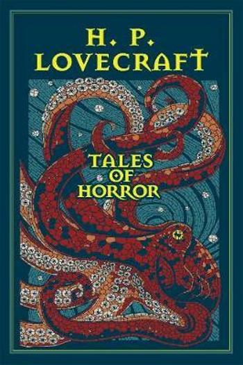 H. P. Lovecraft Tales of Horror - Howard P. Lovecraft