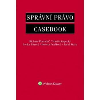 Správní právo: Casebook (978-80-7552-938-1)