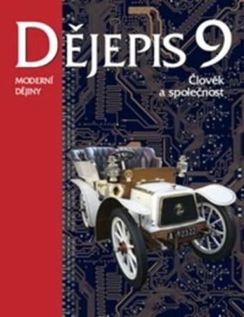 Dějepis 9 - Moderní dějiny - Člověk a společnost - Ondřej Hýsek