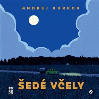 Šedé včely - Andrey Kurkov - audiokniha