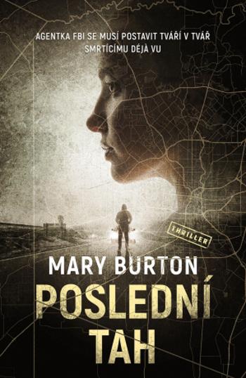 Poslední tah - Mary Burton - e-kniha