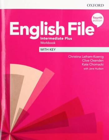 English File Intermediate Plus Workbook with Answer Key (4th) - Christina Latham-Koenig