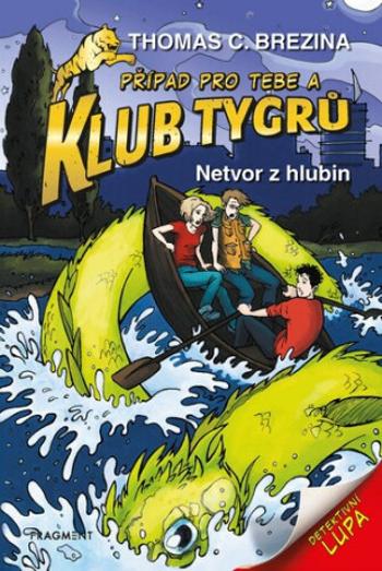 Klub Tygrů Netvor z hlubin - Thomas C. Brezina